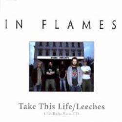 In Flames : Take This Life - Leeches